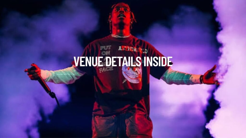 Travis Scott New Delhi Concert 2025: Dates, Venue, Tickets, and Everything You Need to Know 1 Travis Scott India Tour 2025